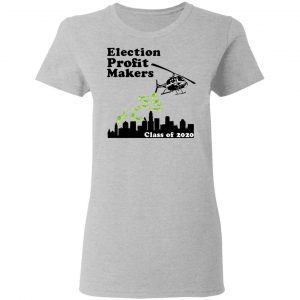 Election Profit Makers Class Of 2020 Shirt, Hoodie, Tank 19