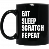 Eat Sleep Scratch Repeat Mug 2 Eat Sleep Scratch Repeat Mug 2
