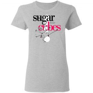 The Sugarcubes Life's Too Good Shirt, Hoodie, Tank 19