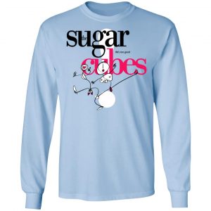 The Sugarcubes Life's Too Good Shirt, Hoodie, Tank 22
