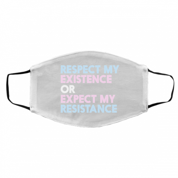 Respect My Existence Or Expect My Resistance Face Mask 3
