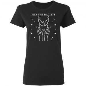 Hex The Racists Shirt, Hoodie, Tank 18 Hex The Racists Shirt, Hoodie, Tank 18