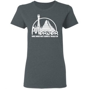 Mordor One Does Not Simply Walk In Shirt, Hoodie, Tank 19