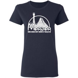 Mordor One Does Not Simply Walk In Shirt, Hoodie, Tank 20