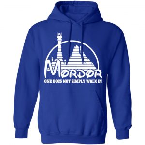 Mordor One Does Not Simply Walk In Shirt, Hoodie, Tank 25