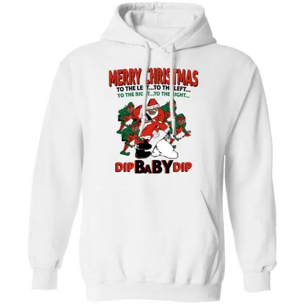 Dip Baby Dip Merry Christmas To The Left To The Right Shirt, Hoodie, Tank 13