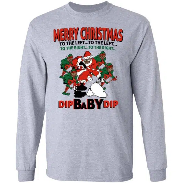 Dip Baby Dip Merry Christmas To The Left To The Right Shirt, Hoodie, Tank 9