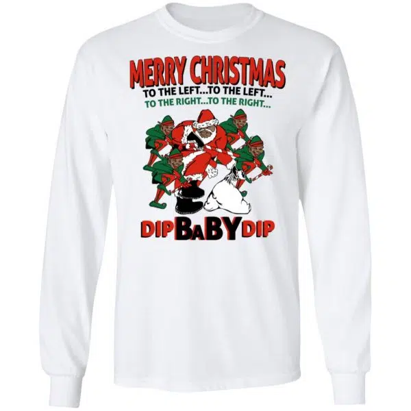 Dip Baby Dip Merry Christmas To The Left To The Right Shirt, Hoodie, Tank 10