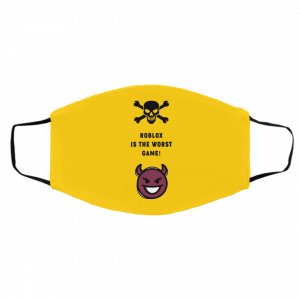 Roblox Is The Worst Game Funny Roblox Face Mask 8
