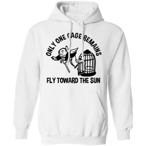 Only One Cage Remains Fly Toward The Sun Shirt, Hoodie, Tank 24