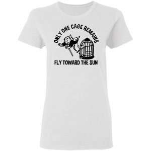 Only One Cage Remains Fly Toward The Sun Shirt, Hoodie, Tank 18