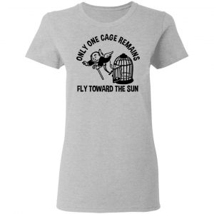 Only One Cage Remains Fly Toward The Sun Shirt, Hoodie, Tank 19