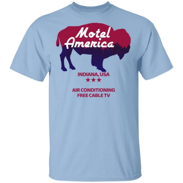 Motel America Indiana USA Air Conditioning Free Cable TV Shirt, Hoodie, Tank 3