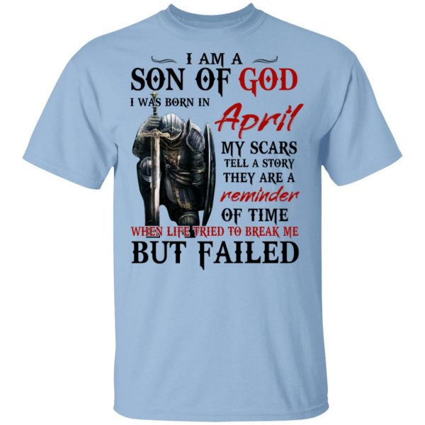 I Am A Son Of God And Was Born In April Shirt, Hoodie, Tank 3