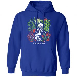 Skull Skeleton In My Happy Place Shirt, Hoodie, Tank 25