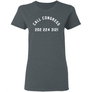Call Congress 202 224 3121 Shirt, Hoodie, Tank 19