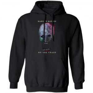 Marilyn Manson We Are Chaos Shirt, Hoodie, Tank 22