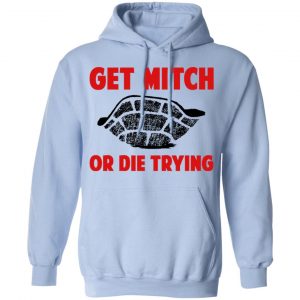 Get Mitch Or Die Trying Mitch McConnell Shirt, Hoodie, Tank 25