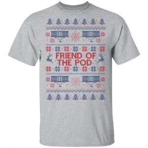 Friend Of The Pod Holiday Sweater, Shirt, Hoodie 16 Friend Of The Pod Holiday Sweater, Shirt, Hoodie 16