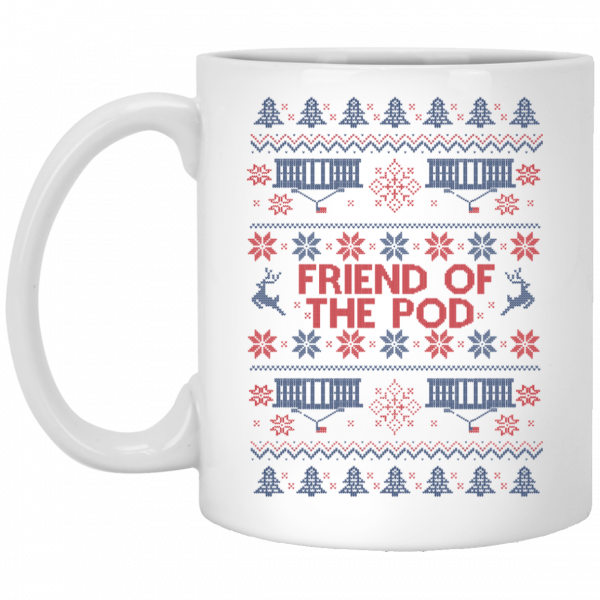 Friend Of The Pod Holiday Mug 3