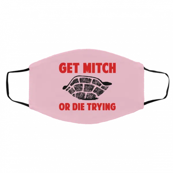 Get Mitch Or Die Trying Mitch McConnell Face Mask 11