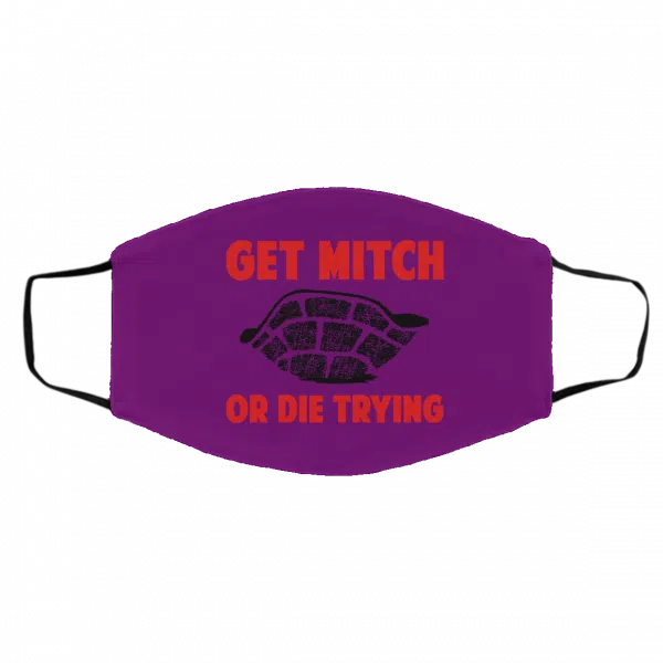 Get Mitch Or Die Trying Mitch McConnell Face Mask 12
