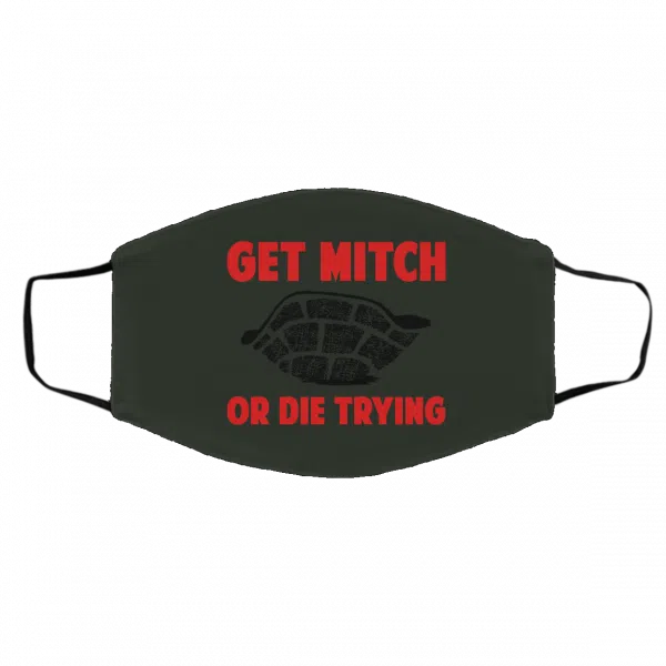 Get Mitch Or Die Trying Mitch McConnell Face Mask 7