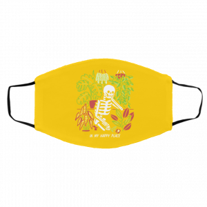 Skull Skeleton In My Happy Place Face Mask 22