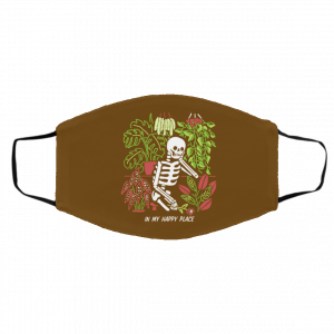 Skull Skeleton In My Happy Place Face Mask 23