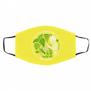 Skull Skeleton You Make Me Feel Alive Face Mask 20