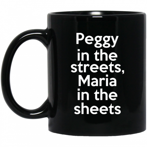 Peggy In The Streets Maria In The Sheets Mug 3