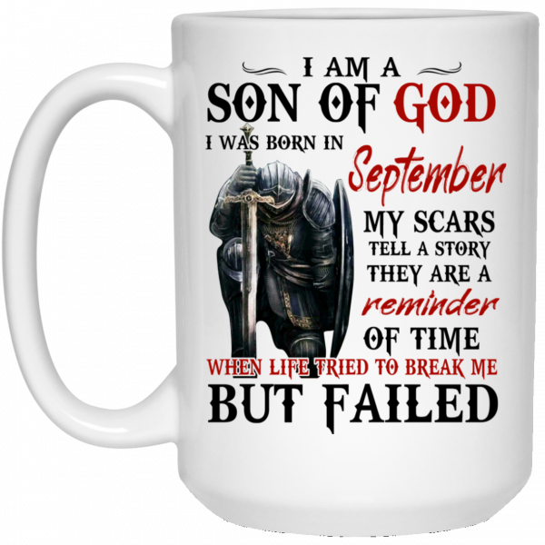 I Am A Son Of God And Was Born In September Mug Coffee Mugs 4
