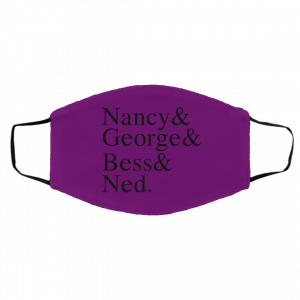 Nancy & George & Bess & Ned Face Mask 27