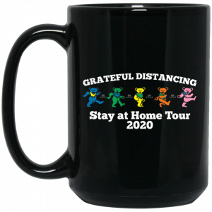 Grateful Distancing Stay At Home Tour 2020 Mug 5
