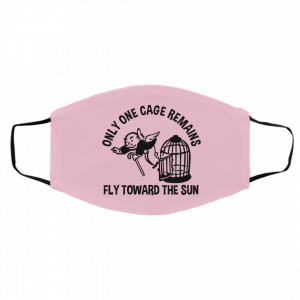 Only One Cage Remains Fly Toward The Sun Face Mask 27