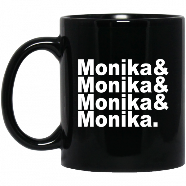 Monika & Monika & Monika & Monika Mug 3