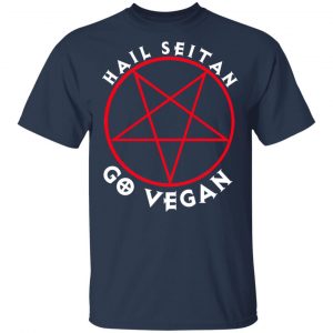 Hail Seitan Go Vegan Shirt, Hoodie, Tank 16