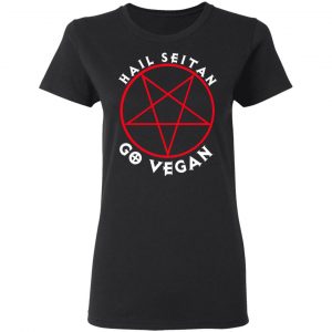 Hail Seitan Go Vegan Shirt, Hoodie, Tank 18