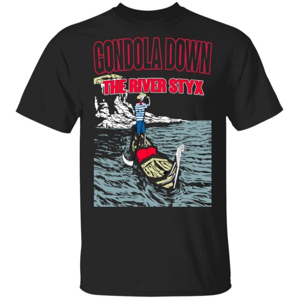 Gondola Down The River Styx Shirt, Hoodie, Tank 3