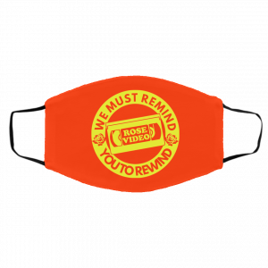 Rose Video We Must Remind You To Rewind Face Mask 22