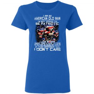I Am An American Old Man Not Afraid To Be Patriotic Shirt, Hoodie, Tank 20 I Am An American Old Man Not Afraid To Be Patriotic Shirt, Hoodie, Tank 20