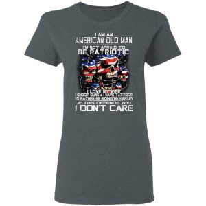 I Am An American Old Man Not Afraid To Be Patriotic Shirt, Hoodie, Tank 18 I Am An American Old Man Not Afraid To Be Patriotic Shirt, Hoodie, Tank 18