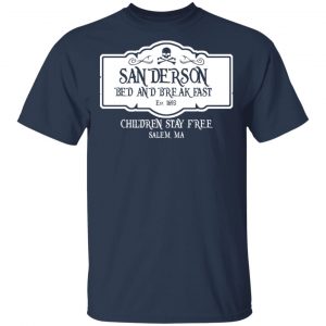 Sanderson Bed And Breakfast Est 1963 Children Stay Free Shirt, Hoodie, Tank 16