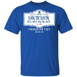 Sanderson Bed And Breakfast Est 1963 Children Stay Free Shirt, Hoodie, Tank 17