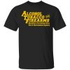 ATF Alcohol Tobacco And Firearms Shirt, Hoodie, Tank 1