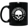 Those Once Loyal Stay Zero Mug 1