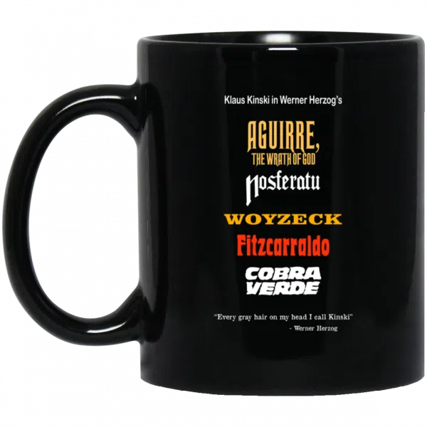 Aguirre The Wrath Of God Nosferatu Woyzeck Fitzcarraldo Cobra Verde Mug 3