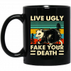 Opossum Live Ugly Fake Your Death Mug 2