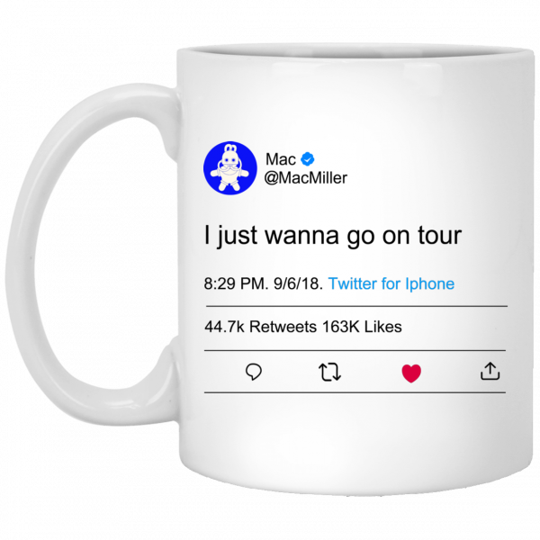 I Just Wanna Go On Tour Mac Miller Mug 3
