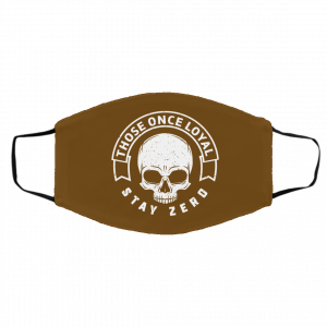Those Once Loyal Stay Zero Face Mask 18